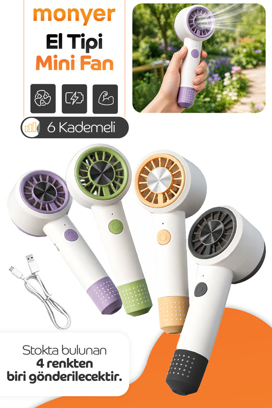 El Tipi Mini Fan – Şarjlı, 6 Kademeli Taşınabilir Serinlik